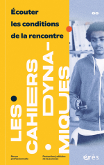 Écouter. Les conditions de la rencontre