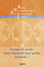 Groupes de parole : quels dispositifs pour quelles demandes ?