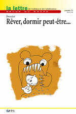 Rêver, dormir peut-être...