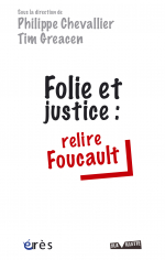 Folie et justice : relire Foucault