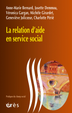 La relation d'aide en service social