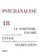 Le symptôme. Ségrégation. Extase