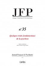 Quelques traits fondamentaux de la psychose