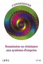 Soumission ou résistance aux systèmes d'emprise