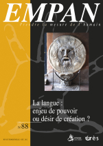 La langue : enjeu de pouvoir ou désir de création ?