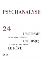 Le rêve, exclusion interne, l'autisme, le père et ses noms