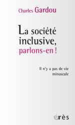 La société inclusive, parlons-en !