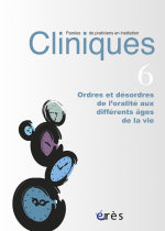 Ordres et désordres de l'oralité aux différents âges de la vie