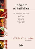Le bébé et ses institutions - 1001 bb n°44