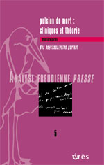Pulsion de mort : cliniques et théorie I