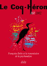 Françoise Dolto et la transmission de la psychanalyse