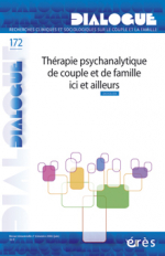 Thérapie psychanalytique de couple et de famille ici et ailleurs