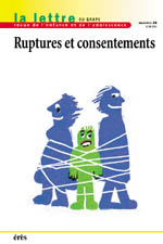 Ruptures et consentements
