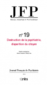 Destruction de la psychiatrie, disparition du citoyen ?