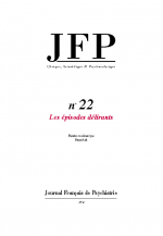 Les épisodes délirants