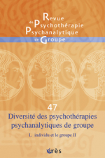 Diversité des psychothérapies psychanalytiques de groupe