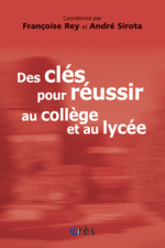 Des clés pour réussir au collège et au lycée