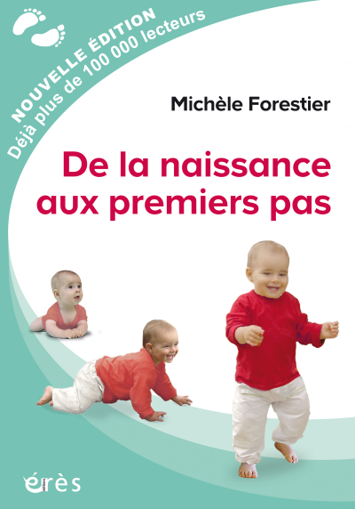 Couverture de l'ouvrage : De la naissance aux premiers pas