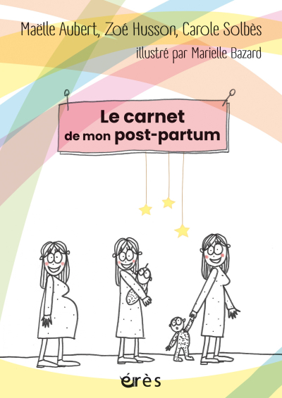 Couverture de l'ouvrage : Le carnet de mon post–partum