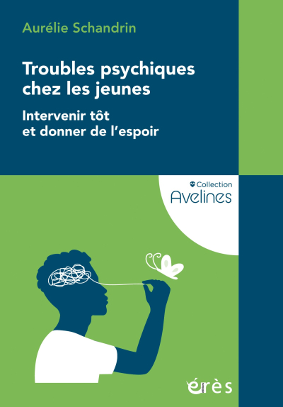 Troubles psychiques chez les jeunes - Intervenir tôt et donner de l'espoir