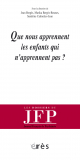 Que nous apprennent les enfants qui n'apprennent pas ?
