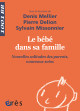 Le bébé dans sa famille - 1001 bb n°144