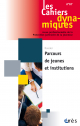 Parcours de jeunes et institutions