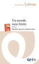 Un monde sans limite