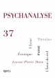 PSYCHANALYSE 37 : Intersexualité. Passe. Folie et démocratie