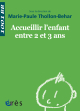 Accueillir l'enfant entre 2 et 3 ans - 1001 bb n° 38