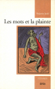 Les mots et la plainte