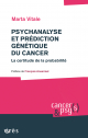 Psychanalyse et prédiction génétique du cancer