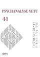 PSYCHANALYSE YETU 41 : Commencements d'une analyse. Identification