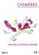 Marcher contre le marché