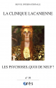 Les psychoses, quoi de neuf ?