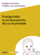 Protéger bébé et ses deux parents, dès sa vie prénatale - 1001BB n°164