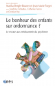 Le bonheur des enfants sur ordonnance ?