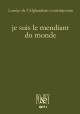 Je suis le mendiant du monde