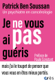 Je ne vous ai pas guéris