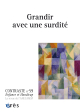 Grandir avec une surdité