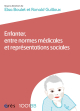 Enfanter, entre normes médicales et représentations sociales - 1001BB n°190