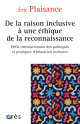 De la raison inclusive à une éthique de la reconnaissance