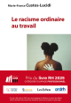 Le racisme ordinaire au travail