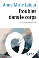 Troubles dans le corps