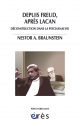 Depuis Freud, après Lacan