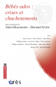Bébés - ados : crises et chuchotements