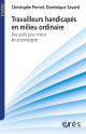 Travailleurs handicapés en milieu ordinaire