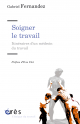 Soigner le travail
