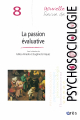 La passion évaluative