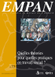 Quelles théories pour quelles pratiques en travail social ?